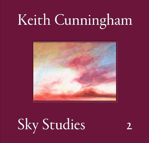 Cover image for Keith Cunningham: Sky Studies, Volume II