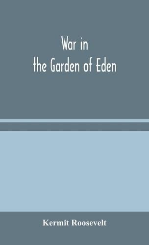 Cover image for War in the Garden of Eden