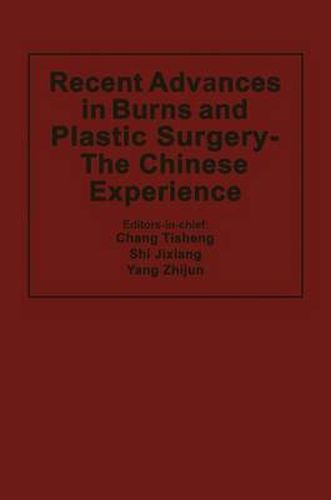 Cover image for Recent Advances in Burns and Plastic Surgery - The Chinese Experience