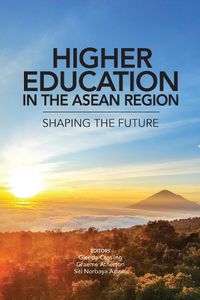 Cover image for Higher Education in the ASEAN Region