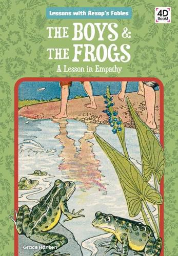 Cover image for The Boys & the Frogs: A Lesson in Empathy: A Lesson in Empathy