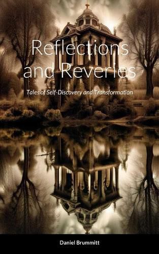 Reflections and Reveries