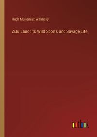 Cover image for Zulu Land