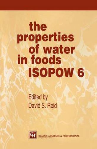 The Properties of Water in Foods ISOPOW 6