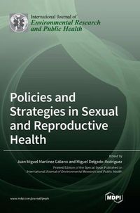 Cover image for Policies and Strategies in Sexual and Reproductive Health