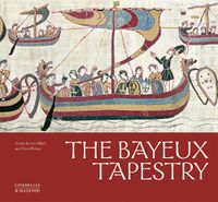 Cover image for The Bayeux Tapestry