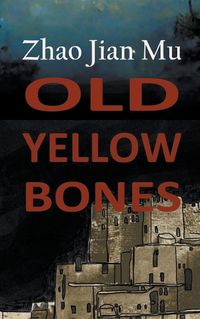 Cover image for Old Yellow Bones