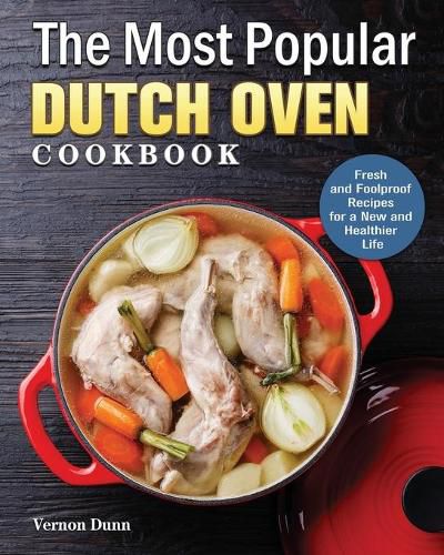 Cover image for The Most Popular Dutch Oven Cookbook