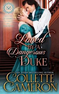 Cover image for Loved by a Dangerous Duke: A Regency Romance