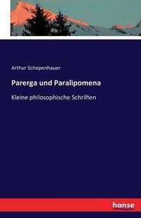 Cover image for Parerga und Paralipomena: Kleine philosophische Schriften