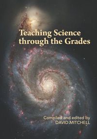 Cover image for Teaching Science through the Grades