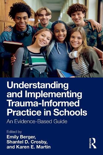 Cover image for Understanding and Implementing Trauma-Informed Practice in Schools