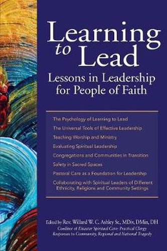 Cover image for Learning to Lead: Lessons in Leadership for People of Faith