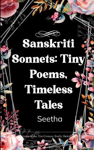 Cover image for Sanskriti Sonnets: Tiny Poems, Timeless Tales