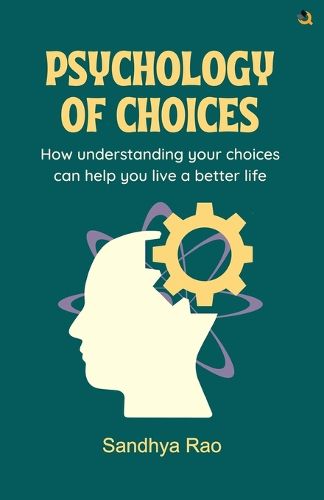 Cover image for PSYCHOLOGY OF CHOICES