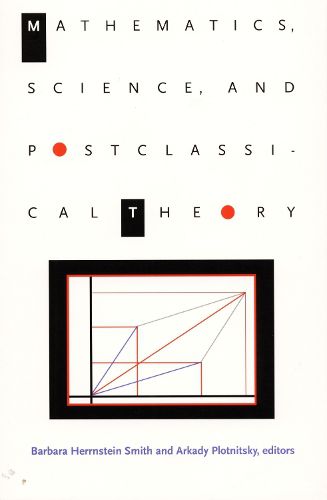 Cover image for Mathematics, Science, and Postclassical Theory