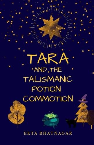Cover image for Tara and the Talismanic Potion Commotion