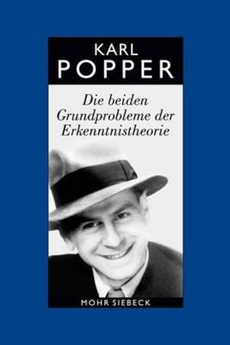 Gesammelte Werke in deutscher Sprache: Band 2: Die beiden Grundprobleme der Erkenntnistheorie. Aufgrund von Manuskripten aus den Jahren 1930-1933