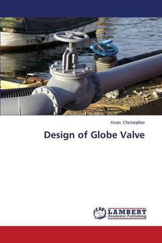 Cover image for Design of Globe Valve