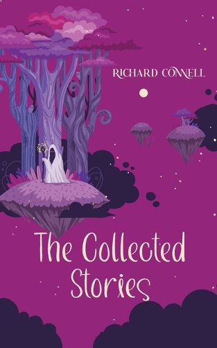 Cover image for The Collected Stories of Richard Connell