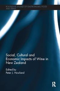 Cover image for Social, Cultural and Economic Impacts of Wine in New Zealand.