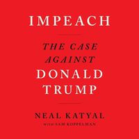 Cover image for Impeach: The Case Against Donald Trump