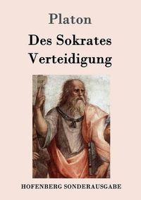 Cover image for Des Sokrates Verteidigung