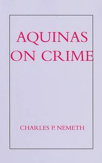 Cover image for Aquinas on Crime