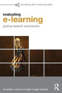 Cover image for Evaluating e-Learning: Guiding Research and Practice