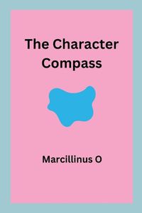 Cover image for The Character Compass