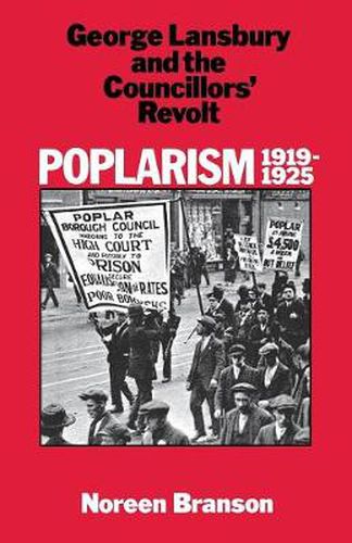 Cover image for Poplarism, 1919-25: George Lansbury and the Councillors' Revolt