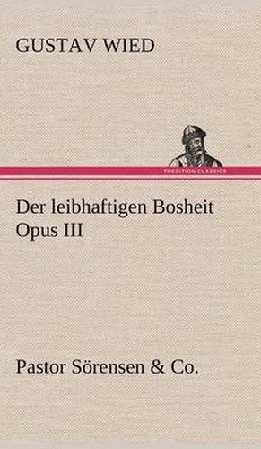 Cover image for Der Leibhaftigen Bosheit Opus III