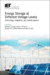 Cover image for Energy Storage at Different Voltage Levels: Technology, integration, and market aspects