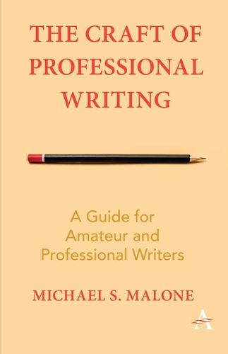 Cover image for The Craft of Professional Writing: A Guide for Amateur and Professional Writers