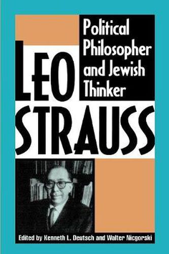 Cover image for Leo Strauss: Political Philosopher and Jewish Thinker