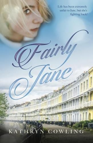 Cover image for Fairly Jane: life has been extremely unfair to Jane, but she's fighting back!