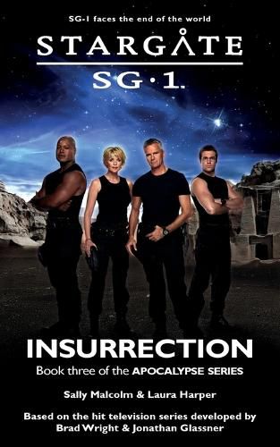 Cover image for STARGATE SG-1 Insurrection (Apocalypse book 3)