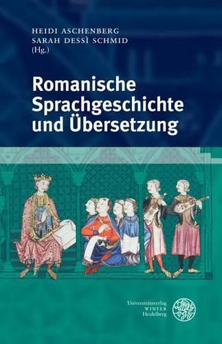 Cover image for Romanische Sprachgeschichte Und Ubersetzung