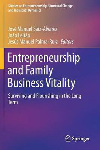 Entrepreneurship and Family Business Vitality: Surviving and Flourishing in the Long Term