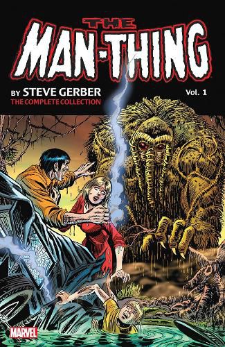 Cover image for Man-thing By Steve Gerber: The Complete Collection Vol. 3