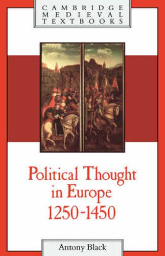 Cover image for Political Thought in Europe, 1250-1450