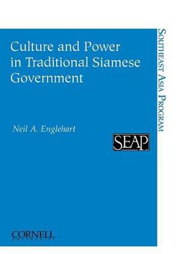 Cover image for Culture and Power in Traditional Siamese Government
