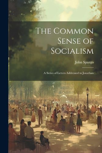 The Common Sense of Socialism