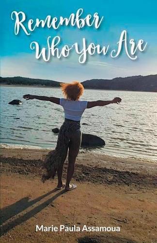 Cover image for Remember Who You Are