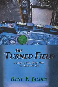 Cover image for The Turned Field, A Novel of War