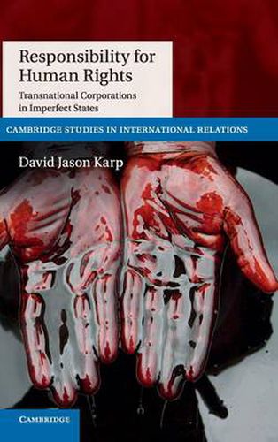 Cover image for Responsibility for Human Rights: Transnational Corporations in Imperfect States