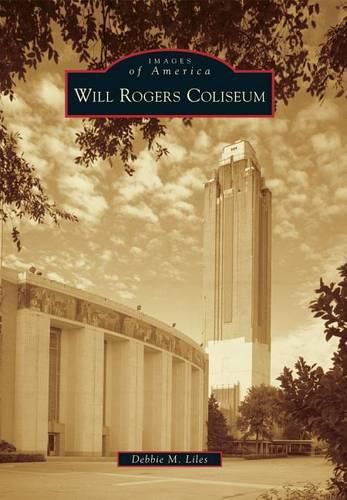 Cover image for Will Rogers Coliseum