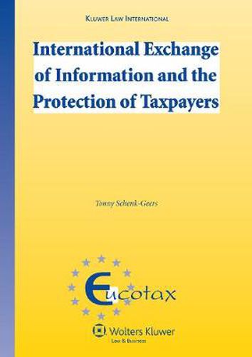 International Exchange of Information and the Protection of Taxpayers