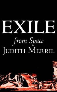 Cover image for Exile from Space by Judith Merril, Science Fiction, Fantasy, Adventure