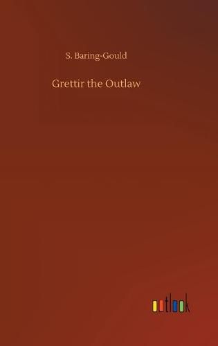 Cover image for Grettir the Outlaw